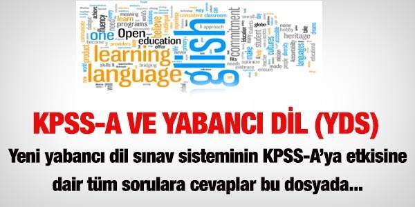 KPSS-A ve Yabancı Dil Sınavına Dair